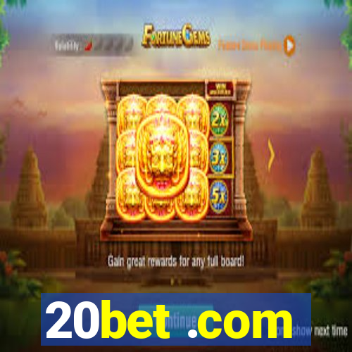 20bet .com